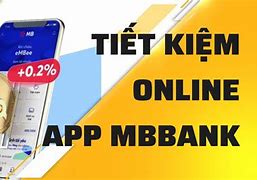 Hướng Dẫn Gửi Tiết Kiệm Online Mbbank