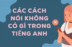 Không Sao Tiếng Anh Là Gì