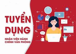 Tuyển Dụng Nhân Viên Văn Phòng Bình Dương